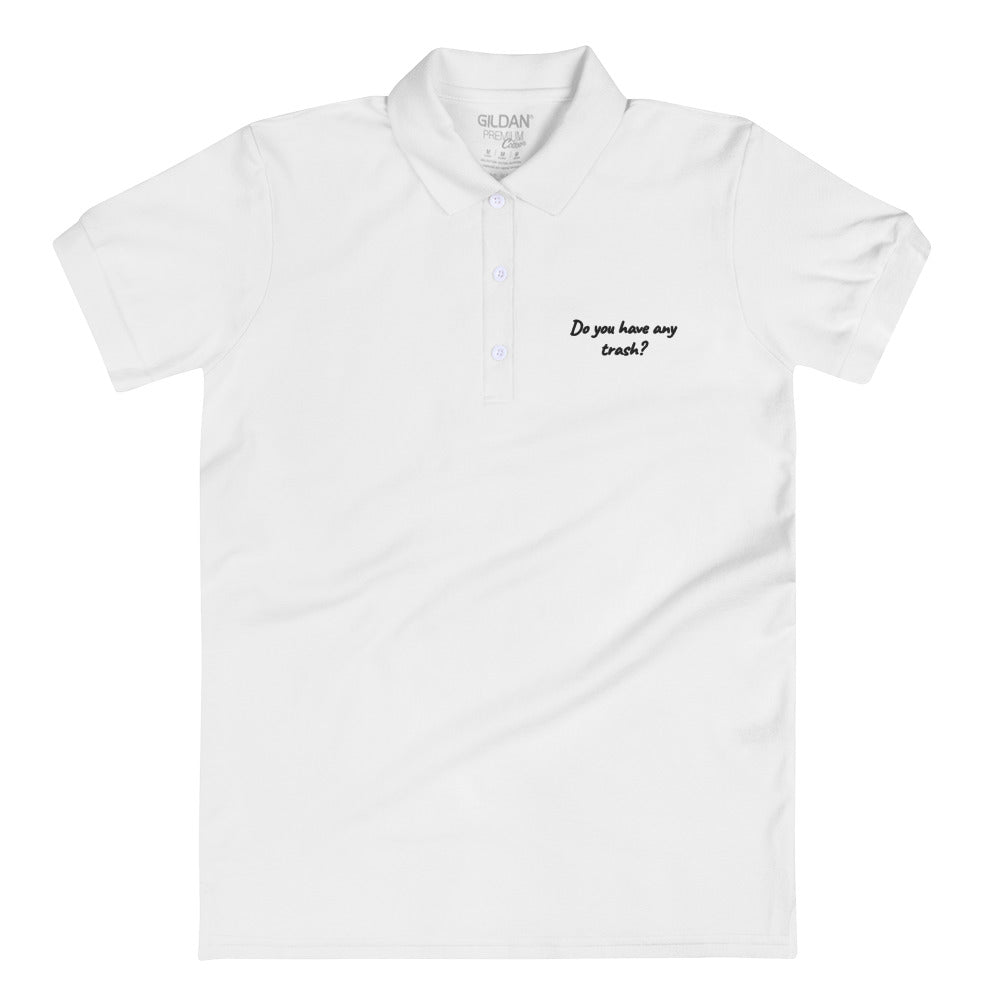 Embroidered Polo Shirt - Do You Have Any Trash?