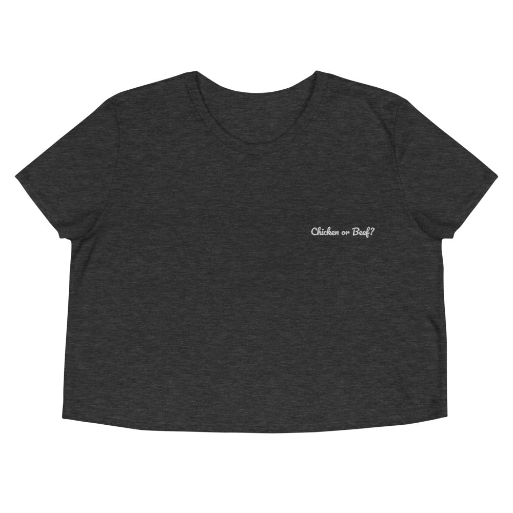 Crop Tee - Chicken Or Beef?
